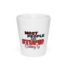 "Most People Are Stupid" Latte mug