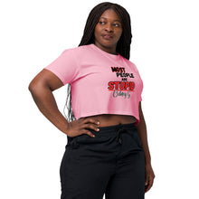 "Most People Are Stupid" Women’s crop top