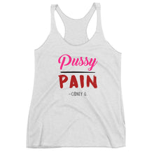 "Pussy Over Pain" Women's Racerback Tank