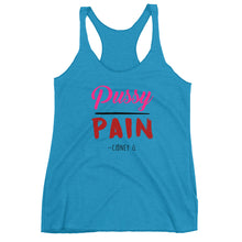 "Pussy Over Pain" Women's Racerback Tank