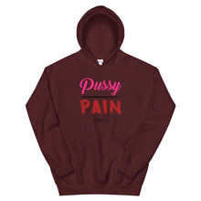 "Pussy over Pain" Hooded Sweatshirt