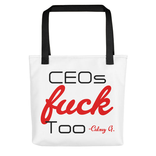 CEO's Fuck too Tote bag