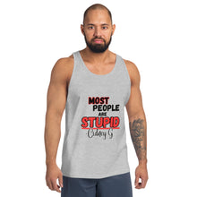 "Most People Are Stupid" Men's Tank Top
